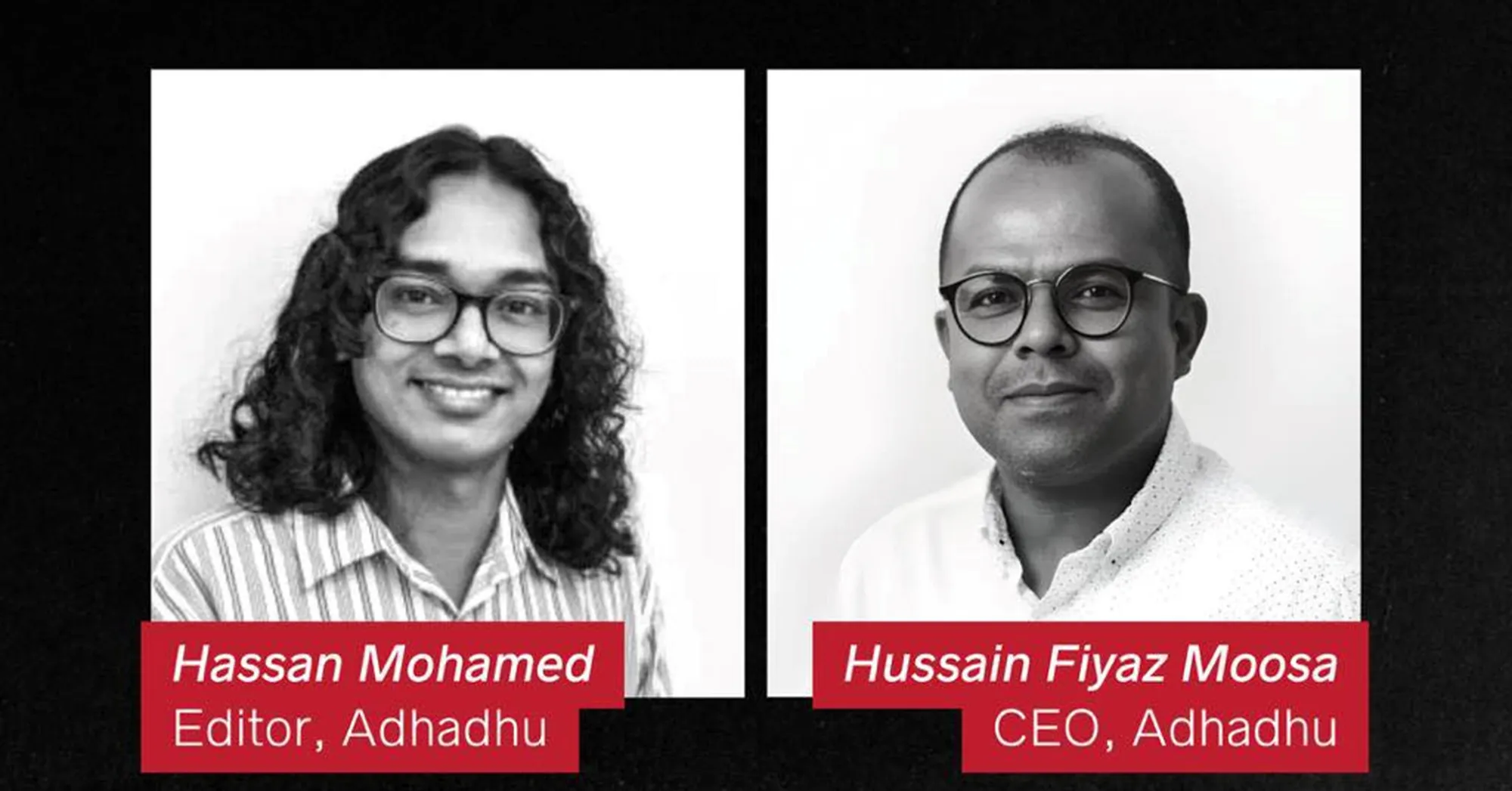 އަދަދު ނޫހުގެ ސީއީއޯ ފިޔާޒް އާއި އެޑިޓަރު ހަސަން -