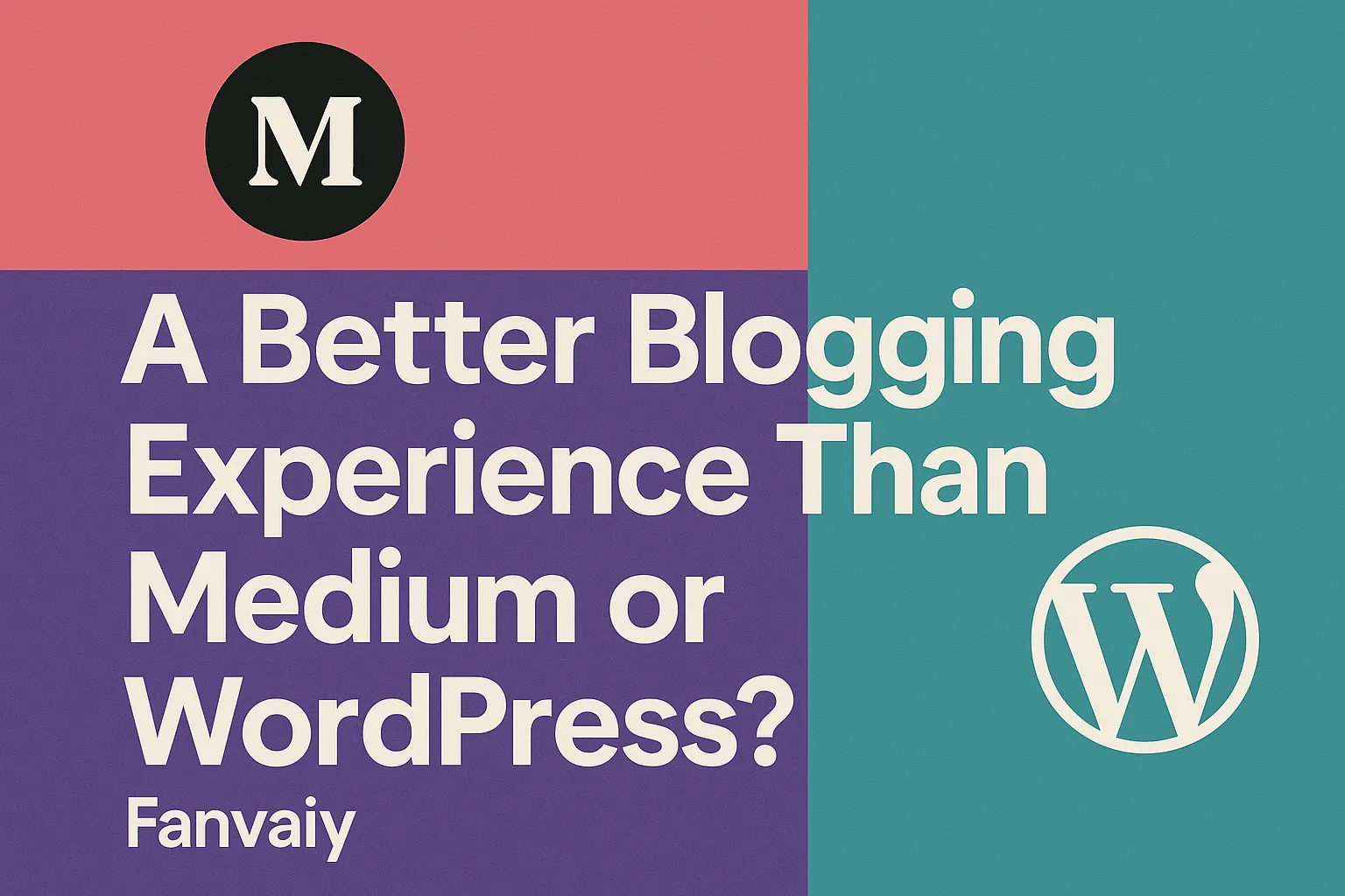 A Better Blogging Experience Than Medium or WordPress?